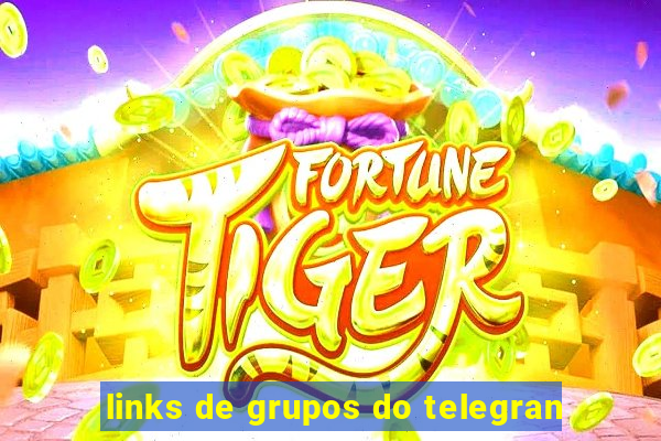 links de grupos do telegran